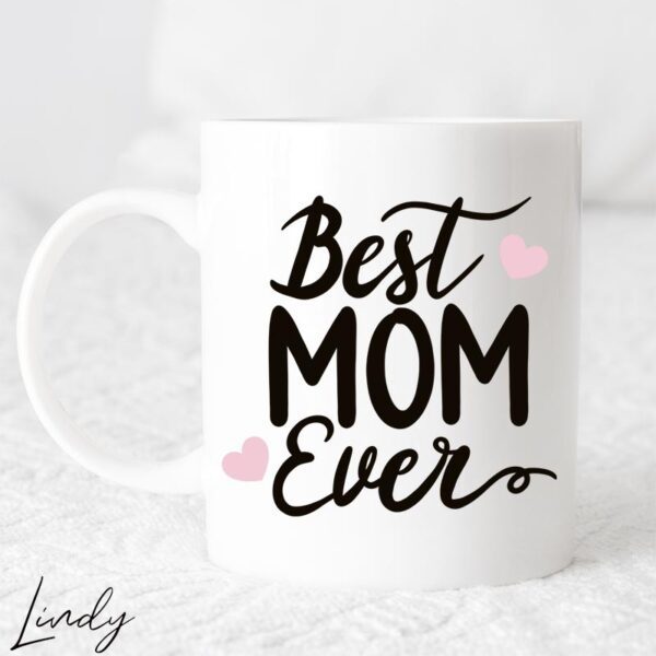 Чаша за подарък с надпис Best mom ever