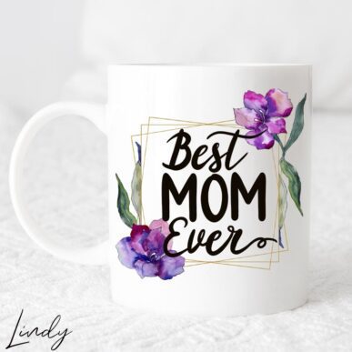 Чаша за подарък с надпис "Best mom ever"