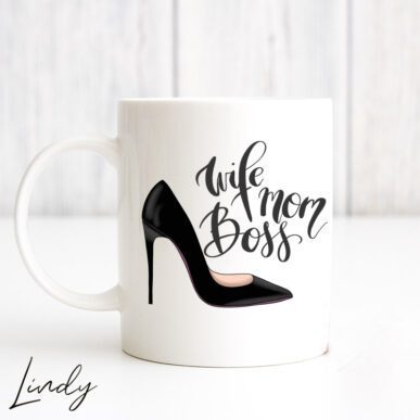Чаша с надпис "Wife, mom, boss"