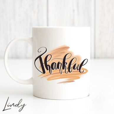 Чаша с надпис "Thankful"