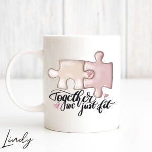 Чаша за подарък с надпис "Together we just fit"