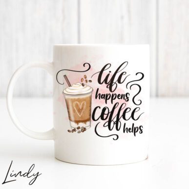 Чаша за подарък с надпис "Life happens, coffee helps"