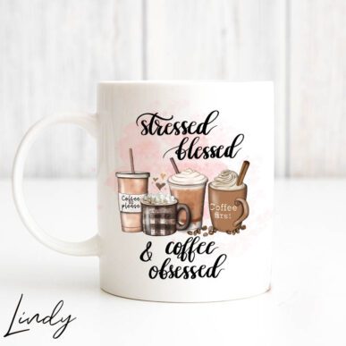 Чаша за подарък с надпис "Stressed, blessed and coffee obsessed"