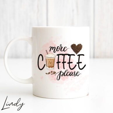 Чаша за подарък с надпис "More coffee please"